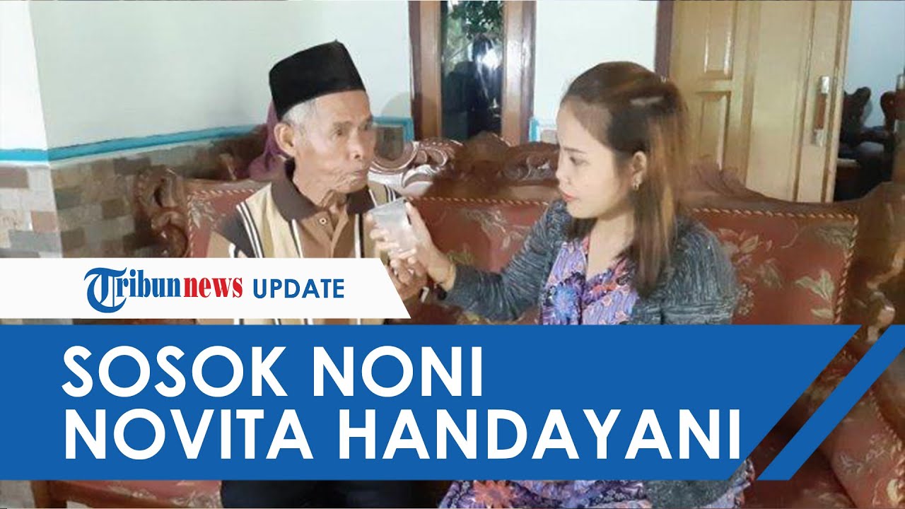 Sosok Noni, Gadis 17 Tahun yang Dinikahi Kakek 78 Tahun Pernah Alami Putus Nyambung Dalam Hubungan