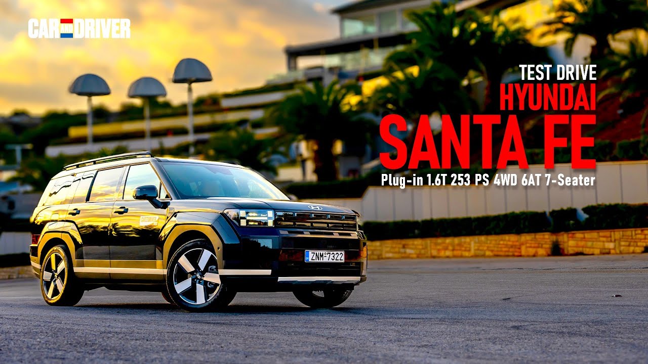 Hyundai Santa-Fe Plug-in 1.6T 253PS 4WD Test Drive