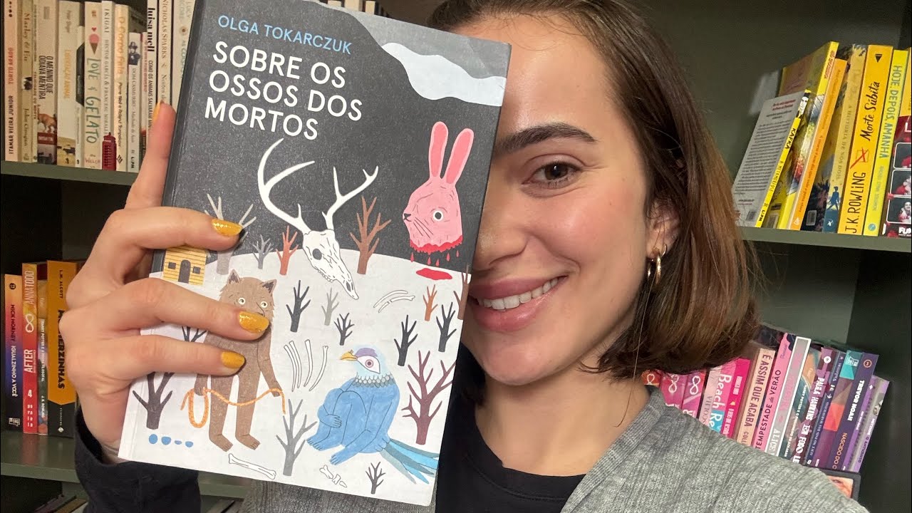 Sobre Os Ossos Dos Mortos - Olga Tokarczuk