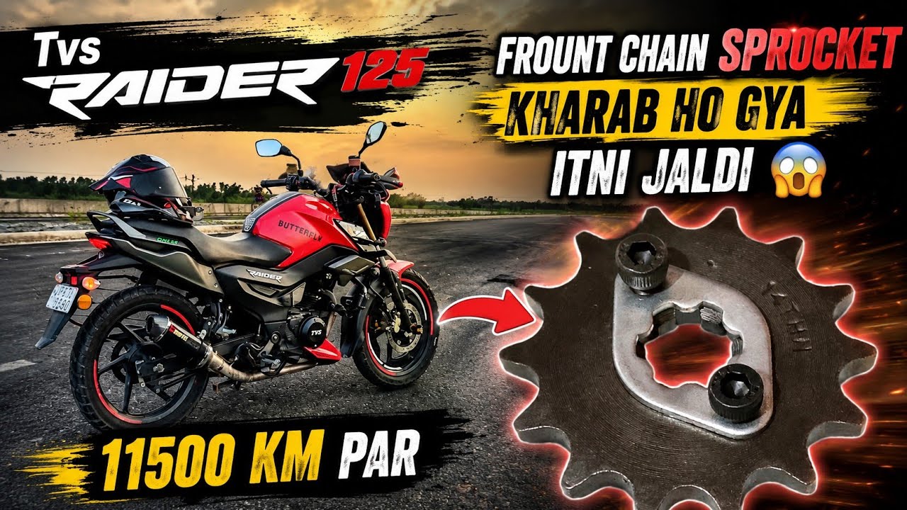 Tvs Raider Frount Chain ⛓️ Socket खराब हो गया इतनी जल्द 11500 KM पर 