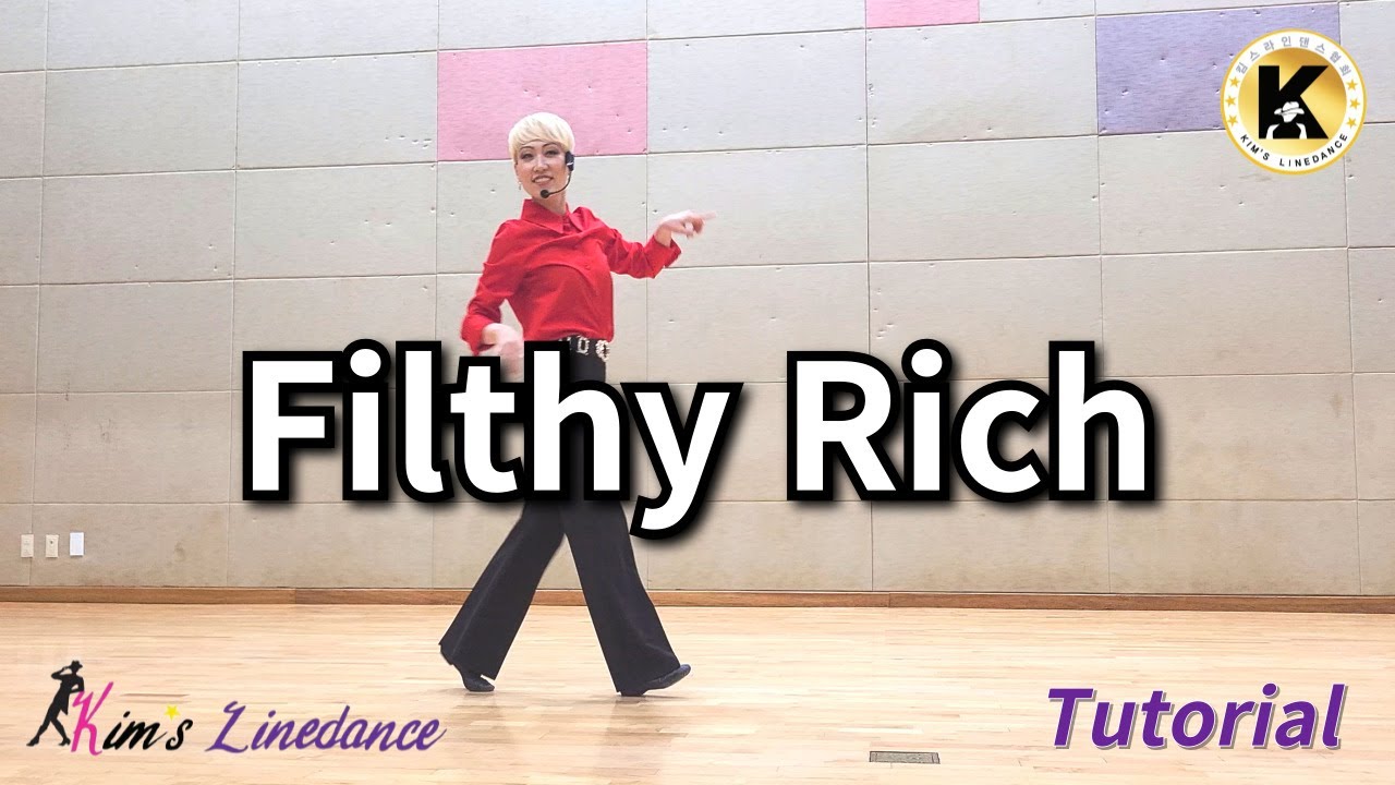Filthy Rich Linedance (Tutorial) 초급 [Choreo: Guillaume Richard]