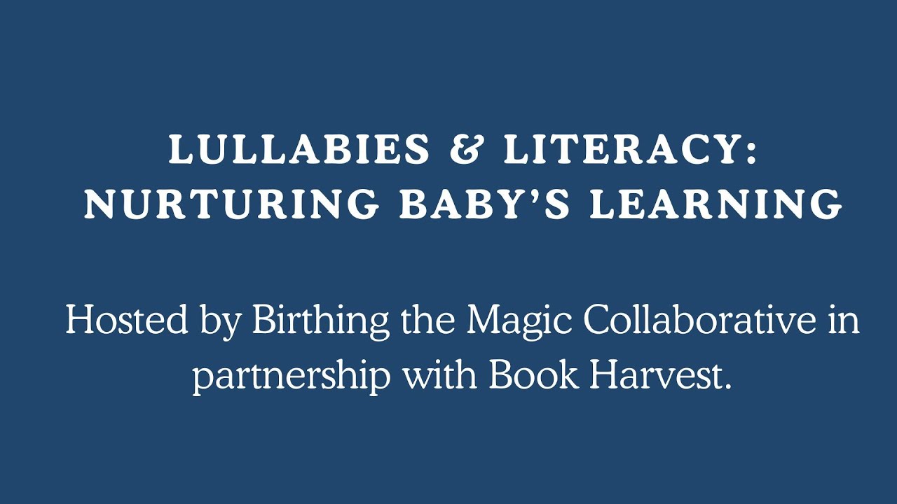Lullabies & Literacy: Nurturing Baby’s Learning