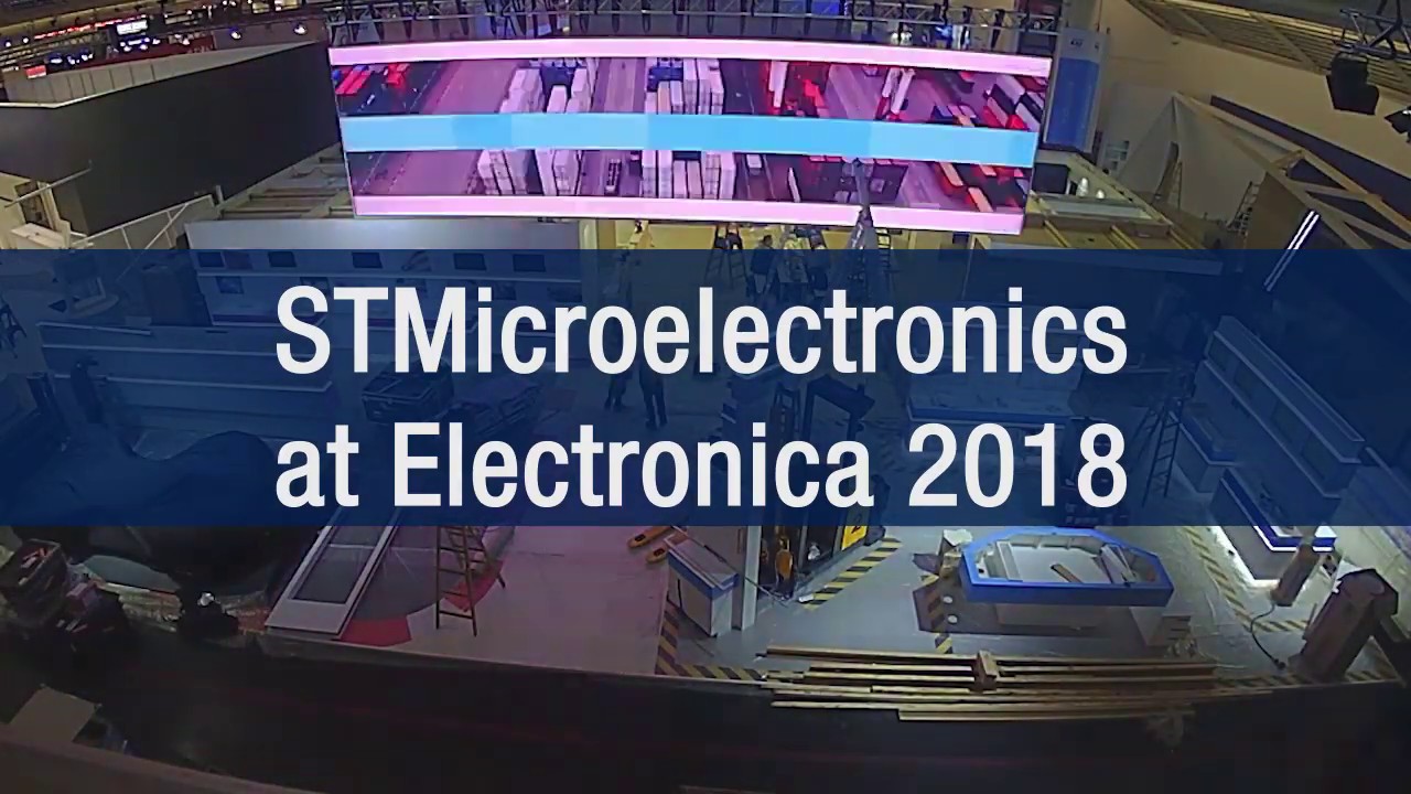STMicroelectronics at Electronica 2018 stand setup (timelapse) Hall C3, booth 101