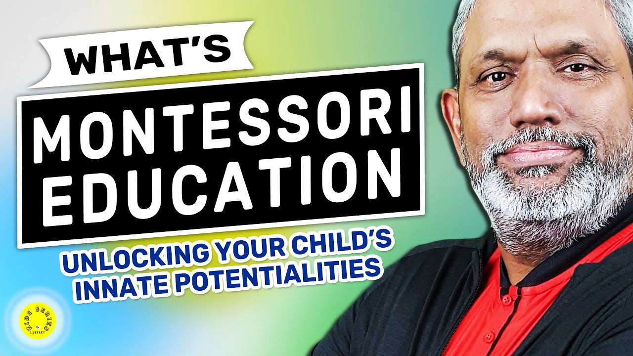 What is Montessori Education? | Montessori School Education | Explained in English