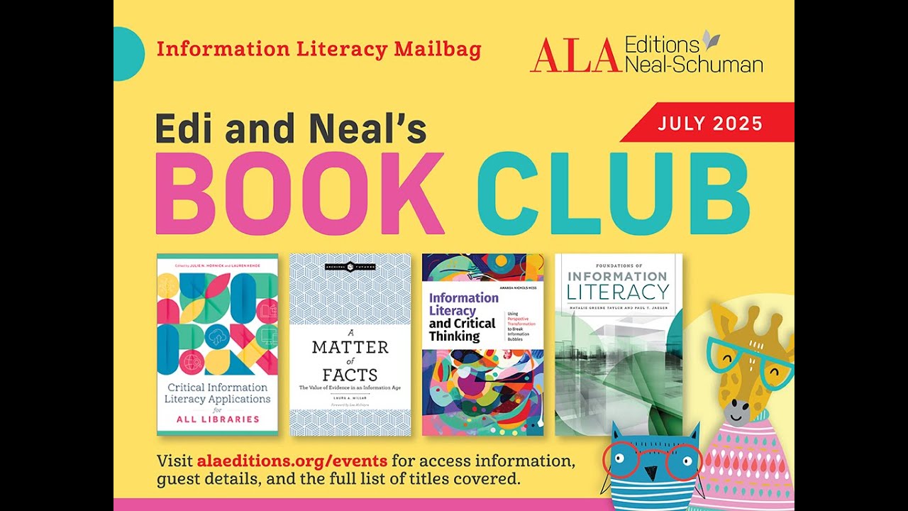 Information Literacy Mailbag - Edi and Neal's Book Club July 2025 event