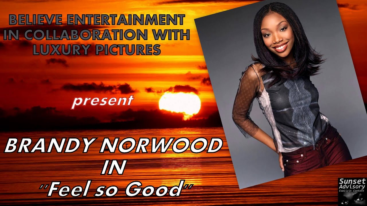 Brandy Feel so Good