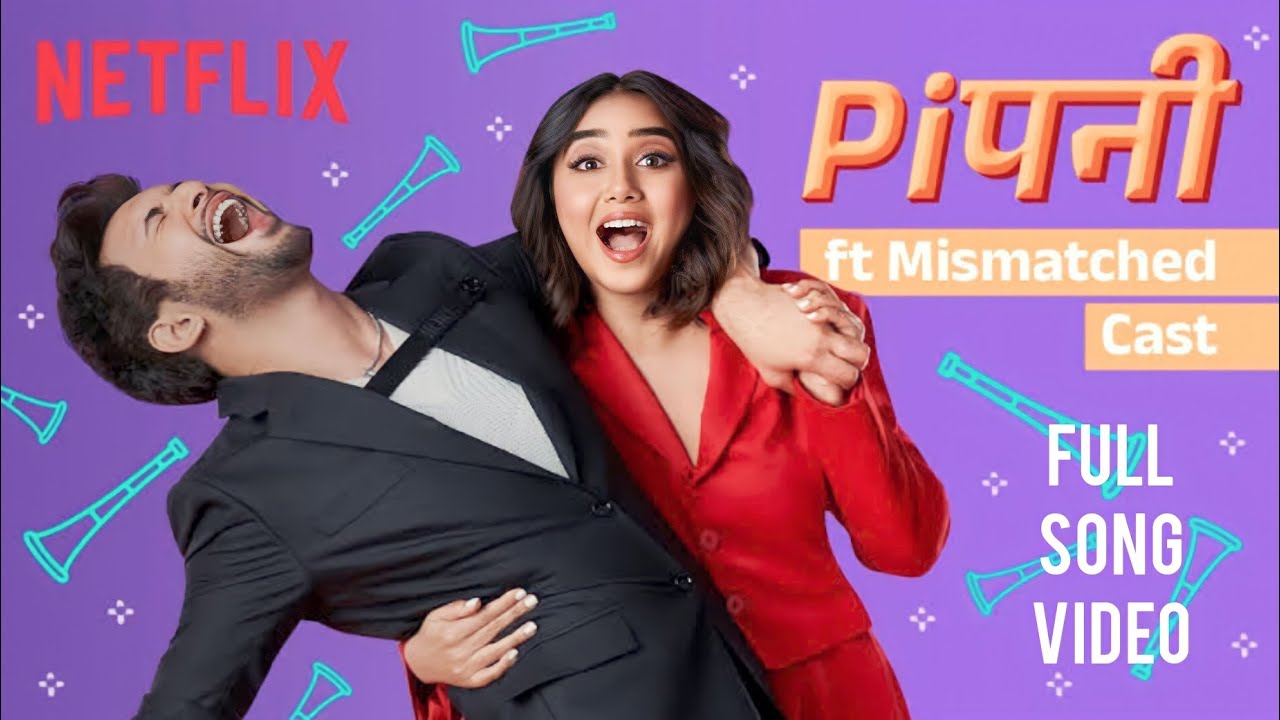 Pipni Full Song Video | Jonita G | Anurag S | Rohit S | Prajakta K | Aditi S | Mismatched Season 2