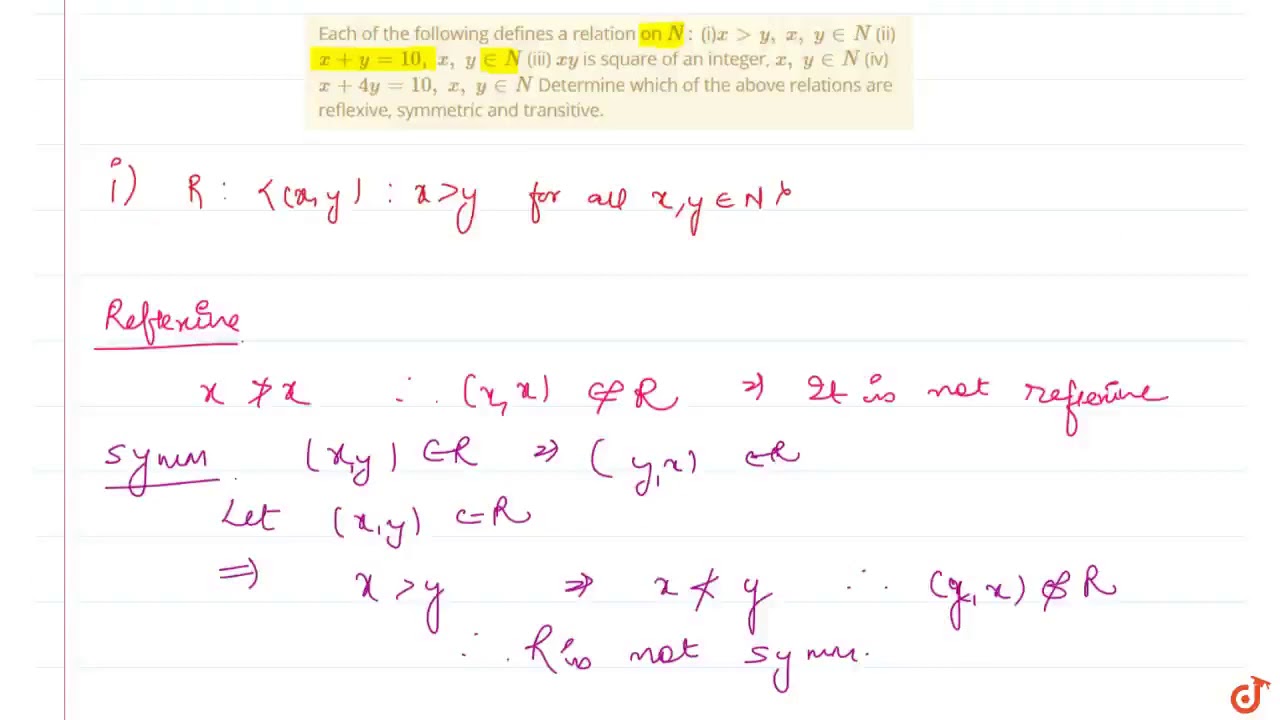 Each of the following defines a relation on `N :`              (i)`x  gt y ,\ x ,\ y in  N` (i