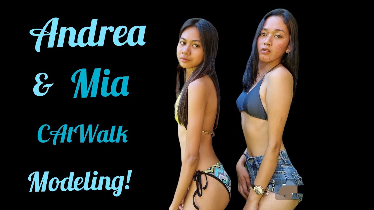 Andrea &Mia CatWalk Modeling! Runway Walk How To Walk! Filipina Beauty
