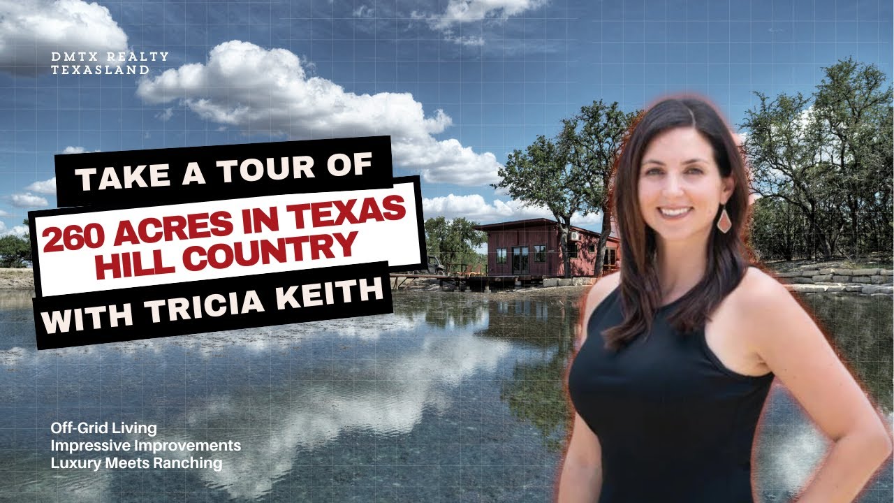 Take a Tour of 260 Acres In Texas Hill Country