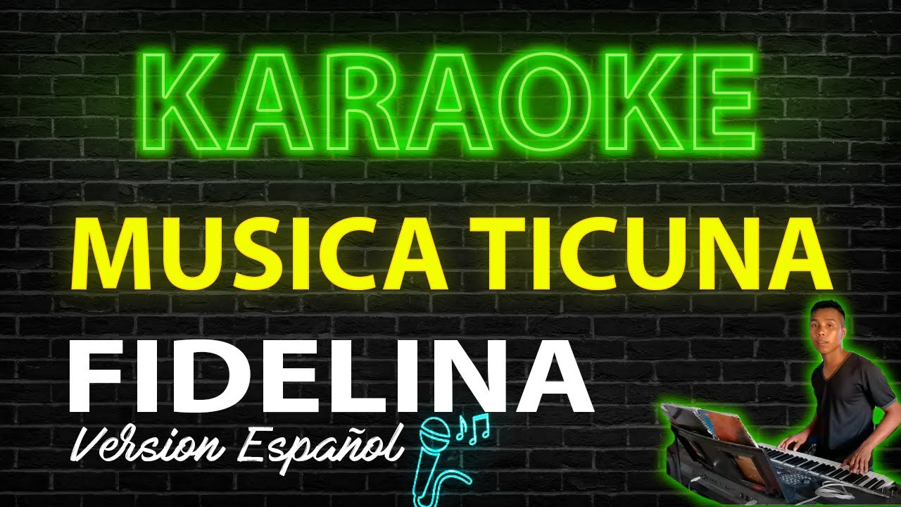 FIDELINA FIDELINA, VERSION ESPAÑOL  - KARAOKE