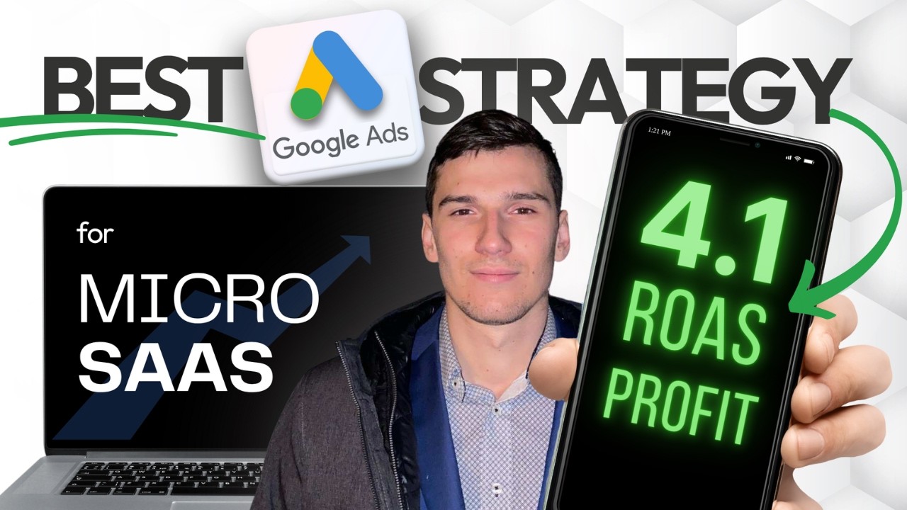 Best Google Ads strategy for micro-saas