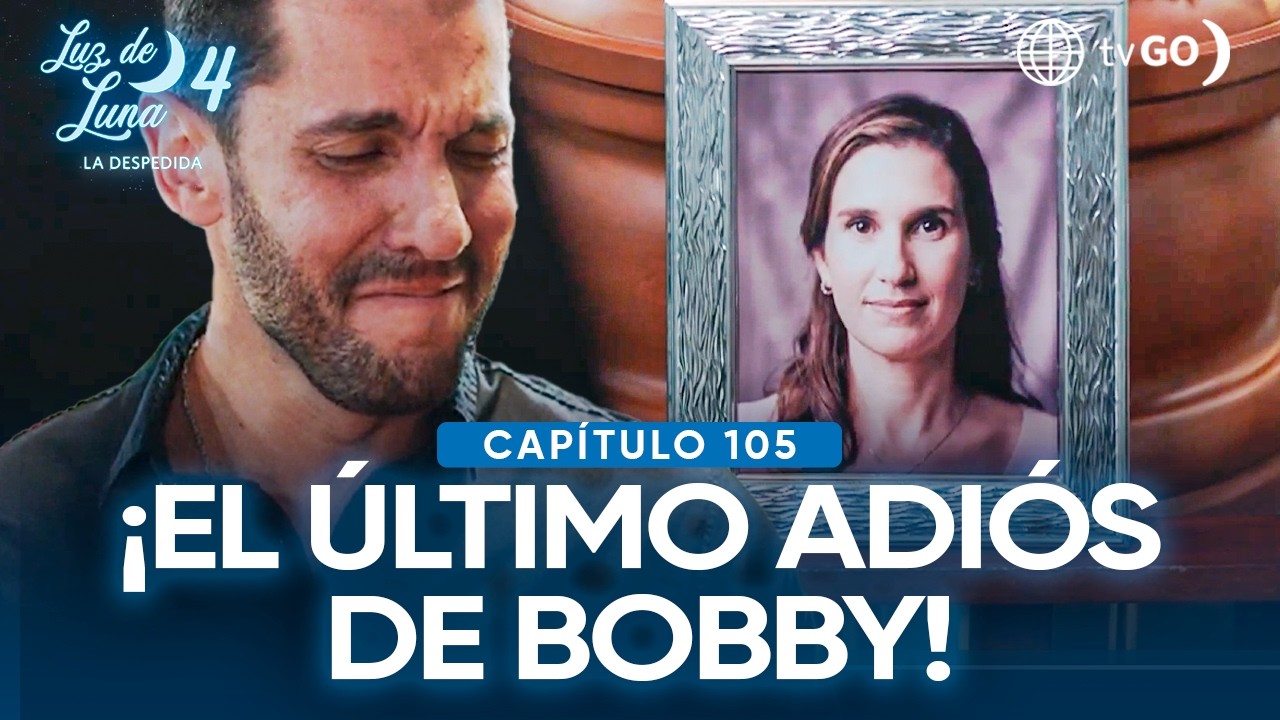 Luz de Luna 4: Bobby se despide de Josefina (Capítulo n° 105)