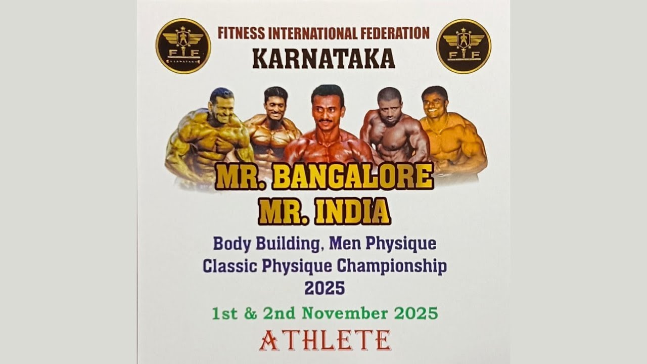 Mr. Bangalore & Mr. India | Fitness International Federation | ATHLETE | 1st Nov 2025
