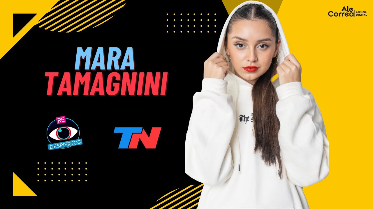 Mara Tamagnini | Re Despiertos (TN) Completo