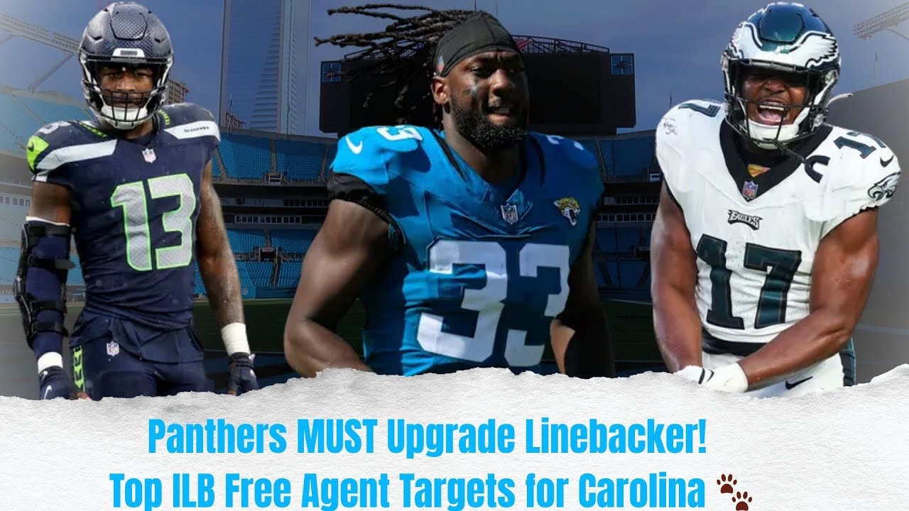 Panthers MUST Upgrade Linebacker! Top ILB Free Agent Targets for Carolina 🐾