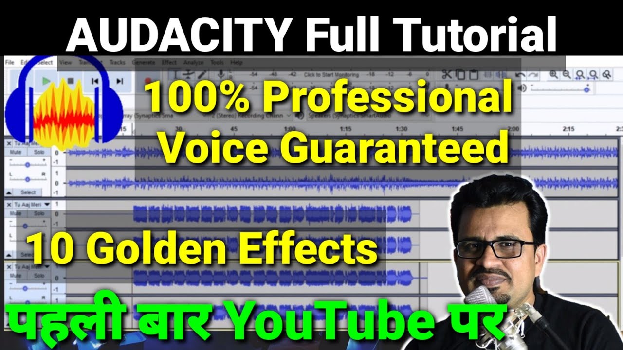 How to use Audacity to Record & Edit Audio | Complete Tutorial | Professional Voice Guaranteed