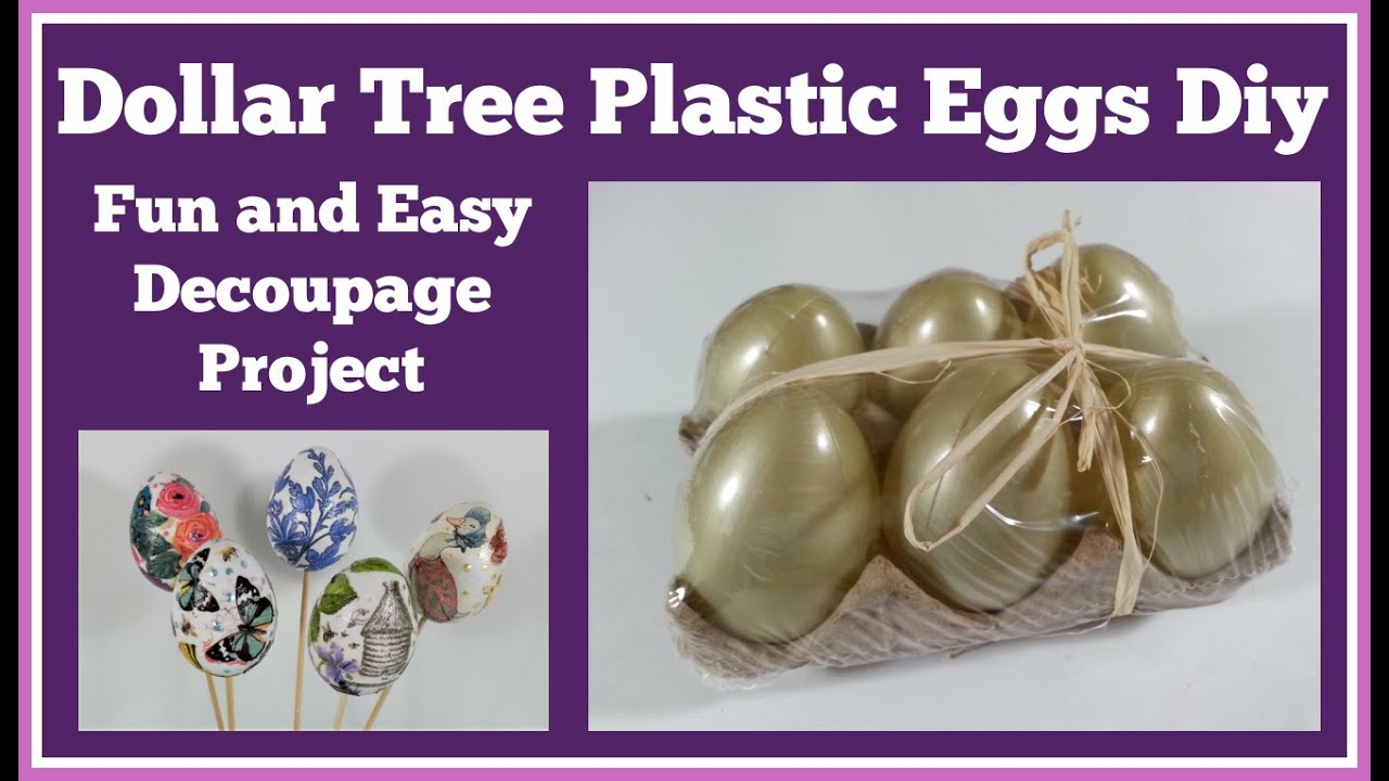 Dollar Tree Plastic Eggs Diy/ Fun and easy decoupage project
