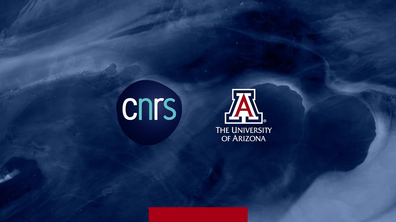 UArizona Signs Research Collaboration with French National Centre for Scientific Research