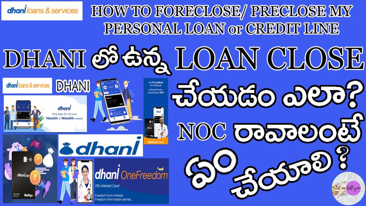 How to close Dhani Personal Loan || Foreclose Dhani Credit line Loan | Dhani One Freedom | in Telugu