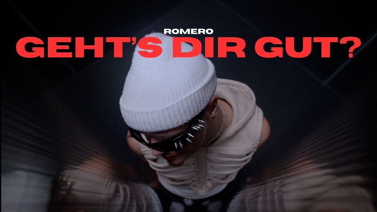 Romero - Geht's dir gut? (Official Music Video)