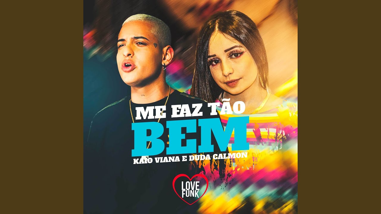 Me Faz Tão Bem