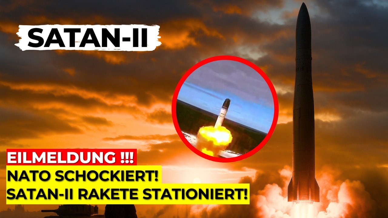 Warum Russlands Satan-2 Rakete STATIONIERT - Nato in Panik!