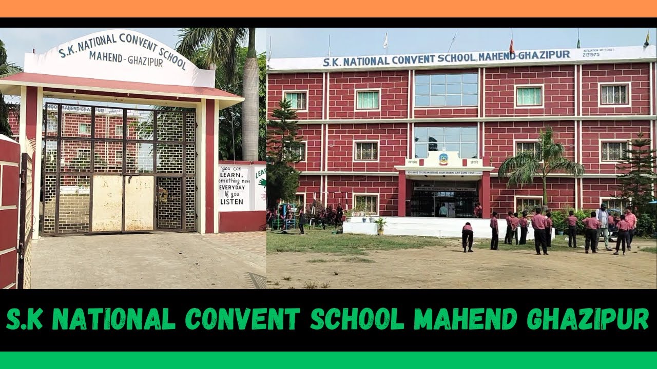 Sk National School | Sk National Convent school Mahend Ghazipur