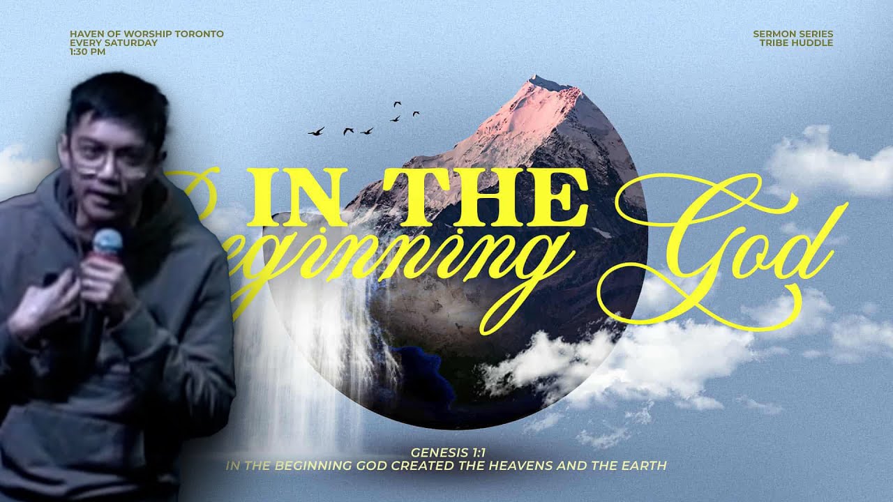 In The Beginning God -  Part 2 (Ptr. Francis Fiel Raquel)