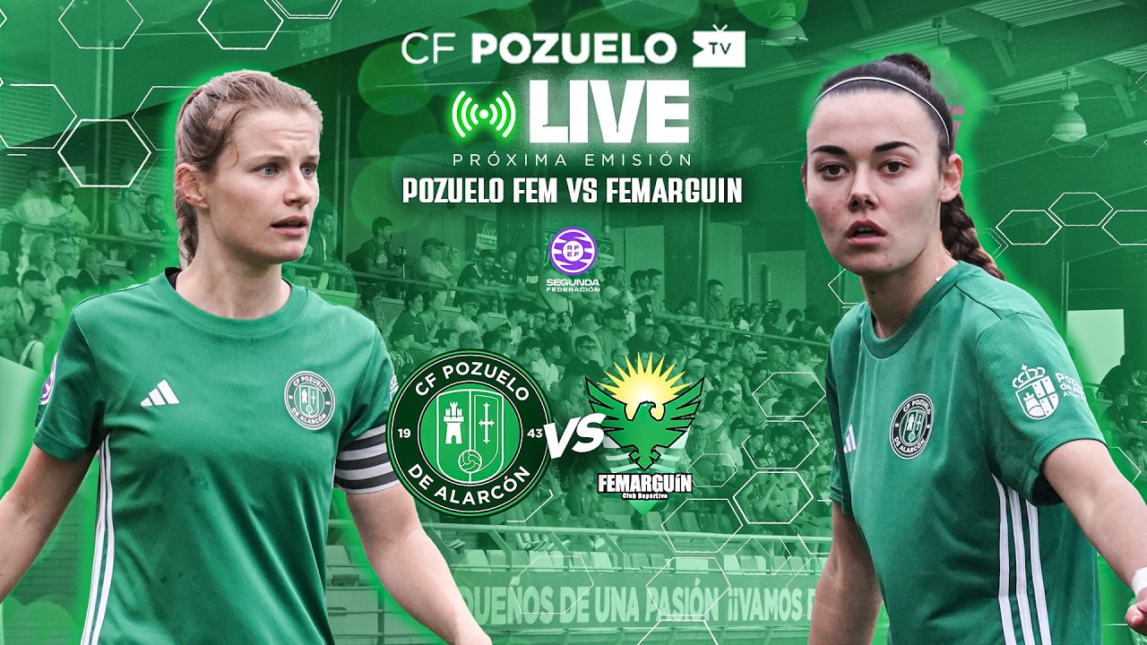 🔴 DIRECTO | CF POZUELO FEM 🆚 CD FERMARGUIN SPAR GRAN CANARIA | J19