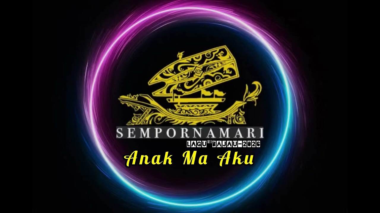 Lagu Bajau 2026  - Anak Ma Aku (Projek +1)