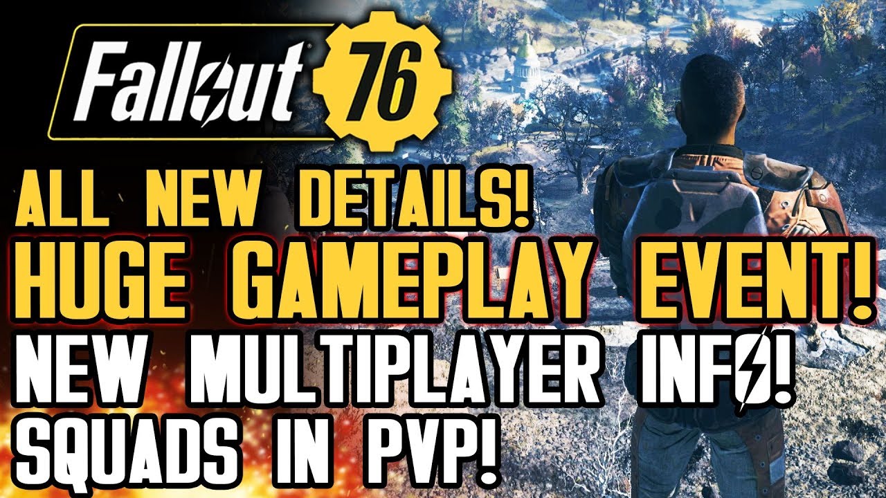 Fallout 76 - NEW GAMEPLAY DETAILS! New Multiplayer Info! PVP, Squads, Map and More!