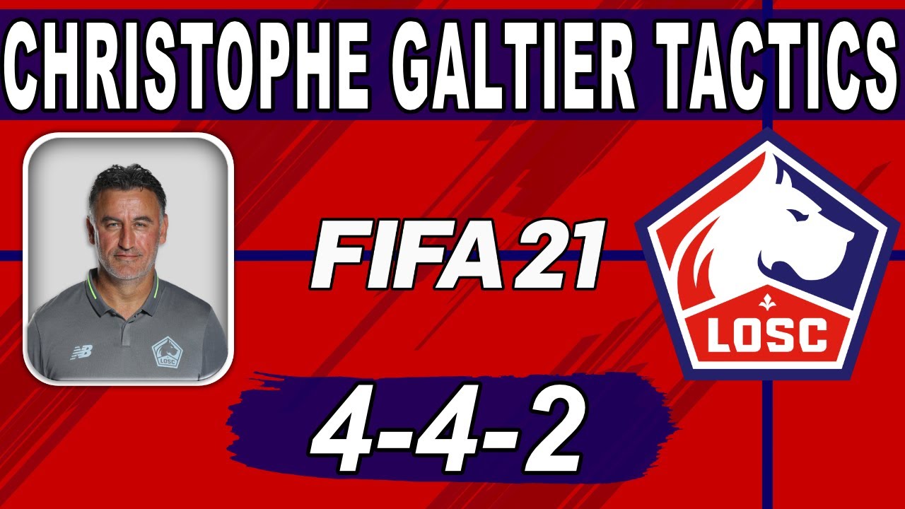 Recreate Christophe Galtier's LOSC Lille Tactics in FIFA 21 | Custom Tactics Explained (4-4-2)