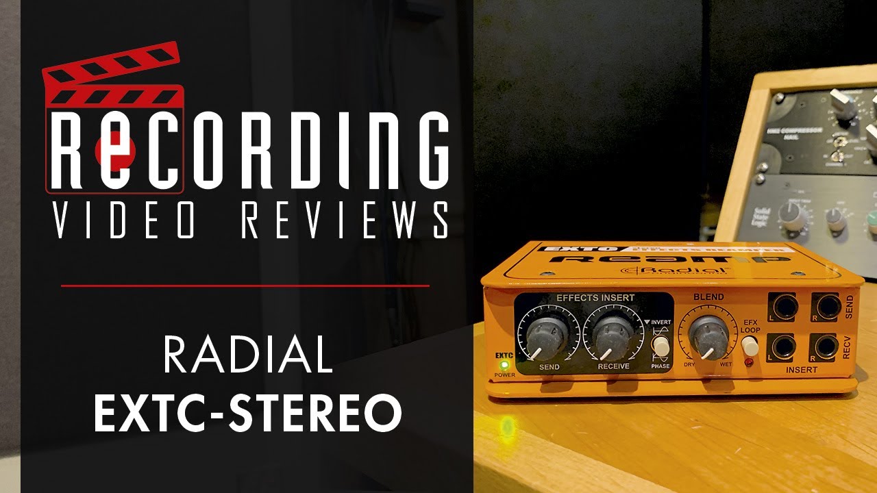 RECORDING Video Review: Radial Engineering EXTC-Stereo