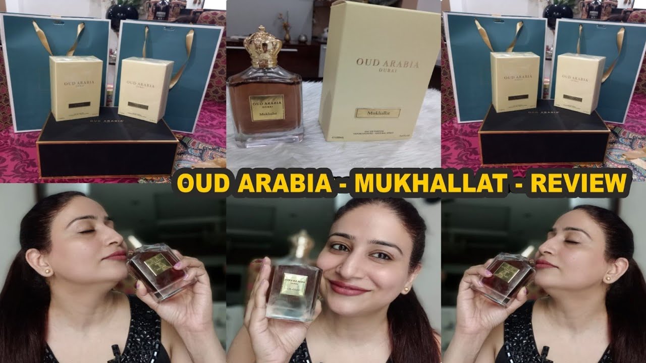 OUD ARABIA #Mukhallat Review #favourite OUD