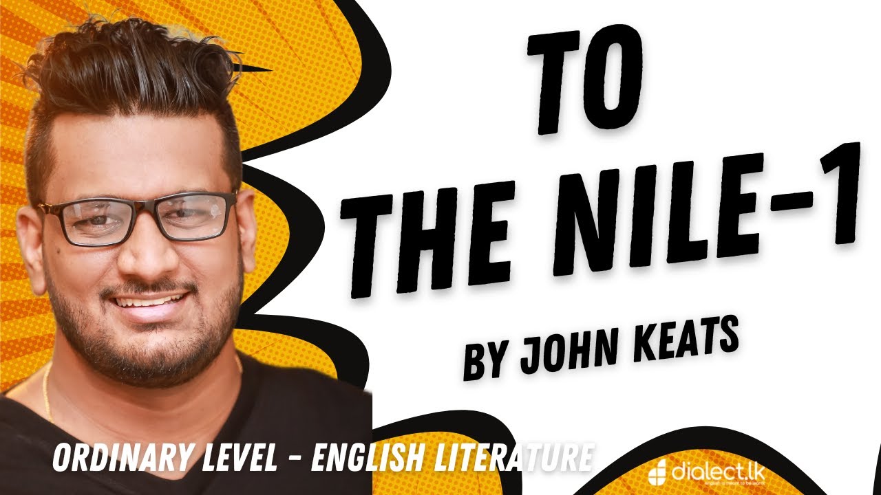 TO THE NILE - BY JOHN KEATS - REVISION - PART - 1 - ENGLISH LITERATURE
