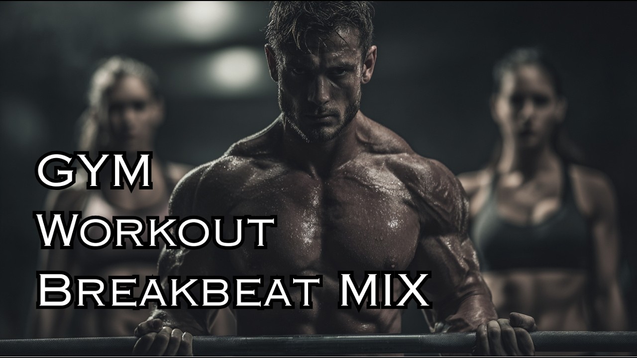 GYM workout mix, thoughtful breaks