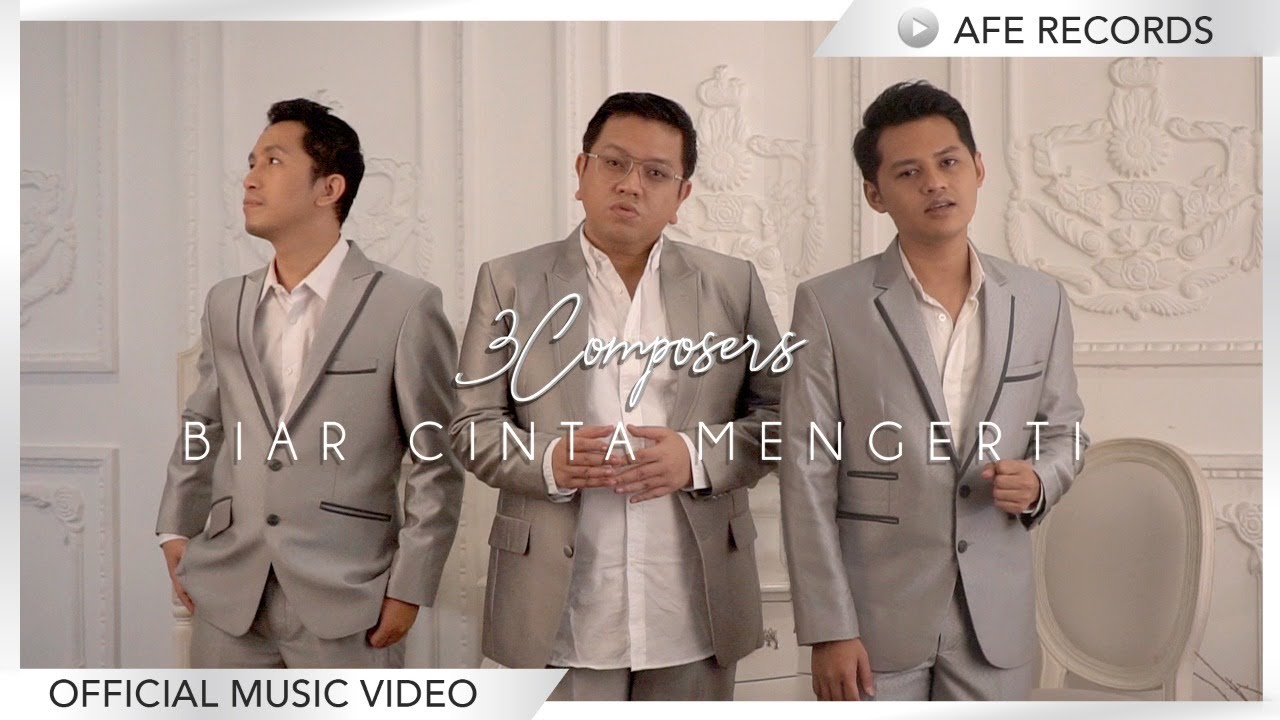 3 Composers - Biar Cinta Mengerti (Official Music Video)