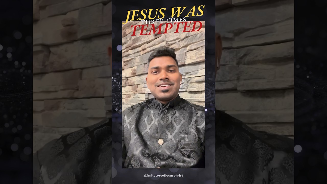 JESUS was tempted thrice,HE resisted the devil 