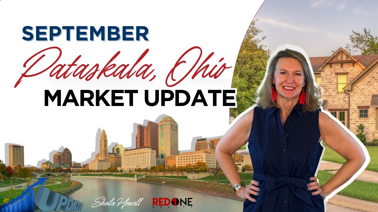 Pataskala Ohio Housing Market Update | September 2025 With Sheila Howell Red 1 Realty