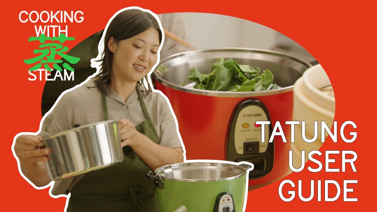COOKING WITH STEAM Intro | The Tatung Steam Cooker, a User's Guide