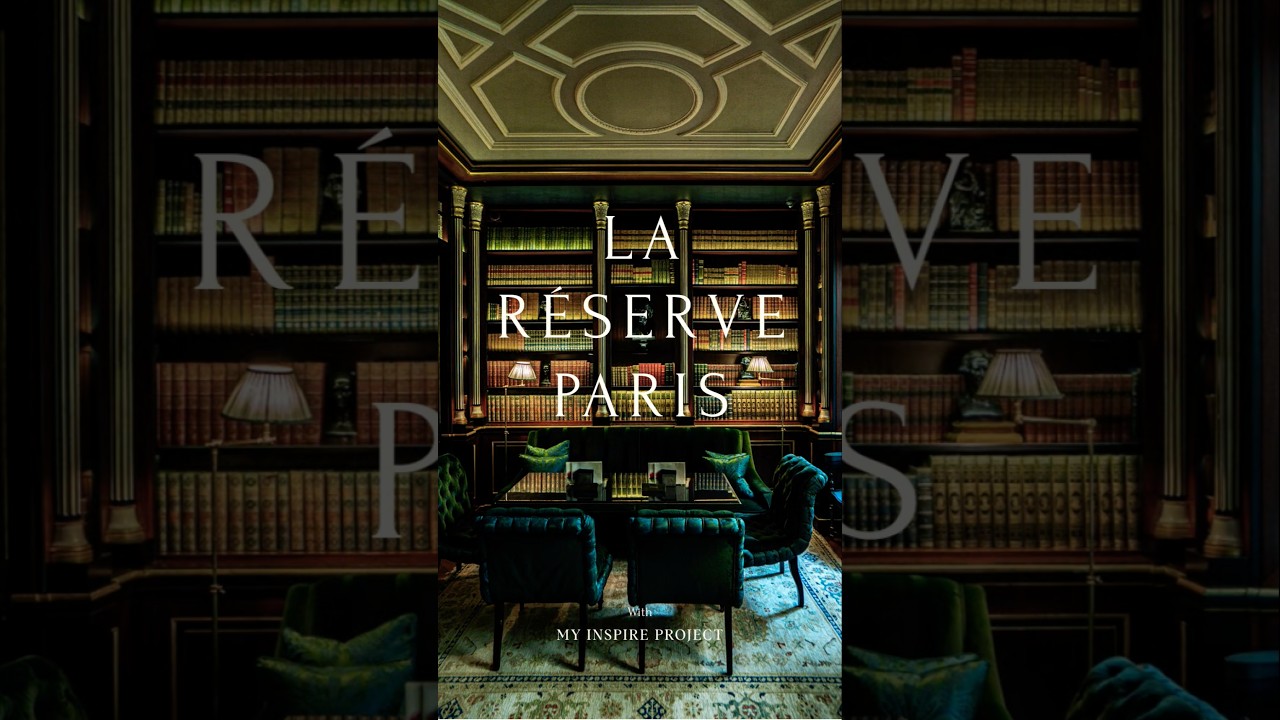 La R&eacute;serve Paris: The Most Intimate Palace Hotel in the City of Light 👑✨️🗝🇲🇫