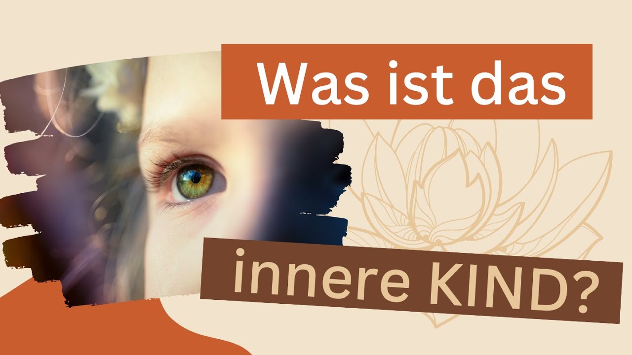 Was ist das Innere Kind? Bedeutung und Entstehung konditionierten Verhaltens deines Inneren Kindes
