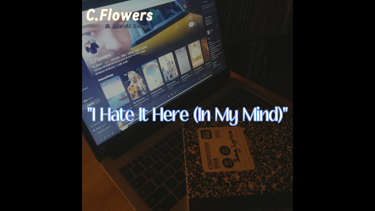 C.Flowers - I Hate It Here (In My Mind)