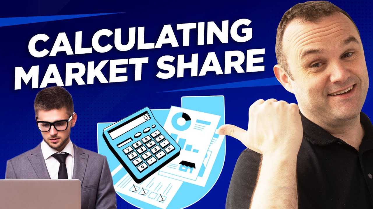 Calculating market share | Business Consultant