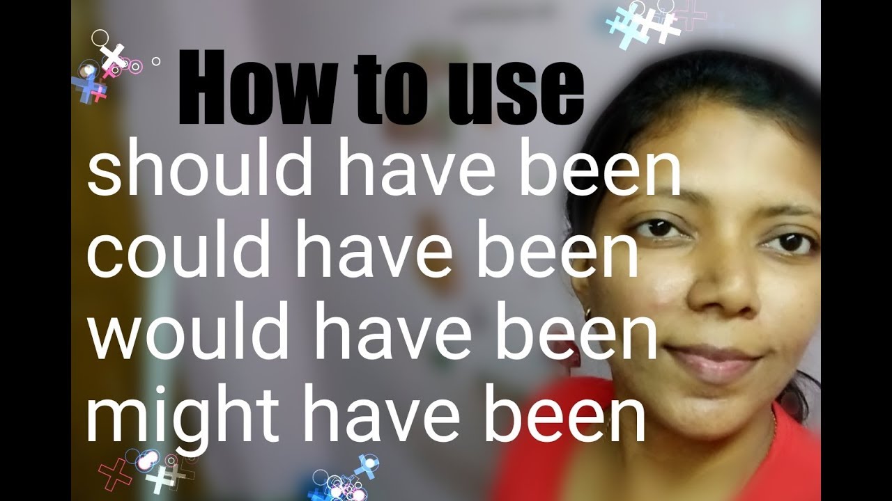 should have been, would have been, could have been, might have been  through tamil #59