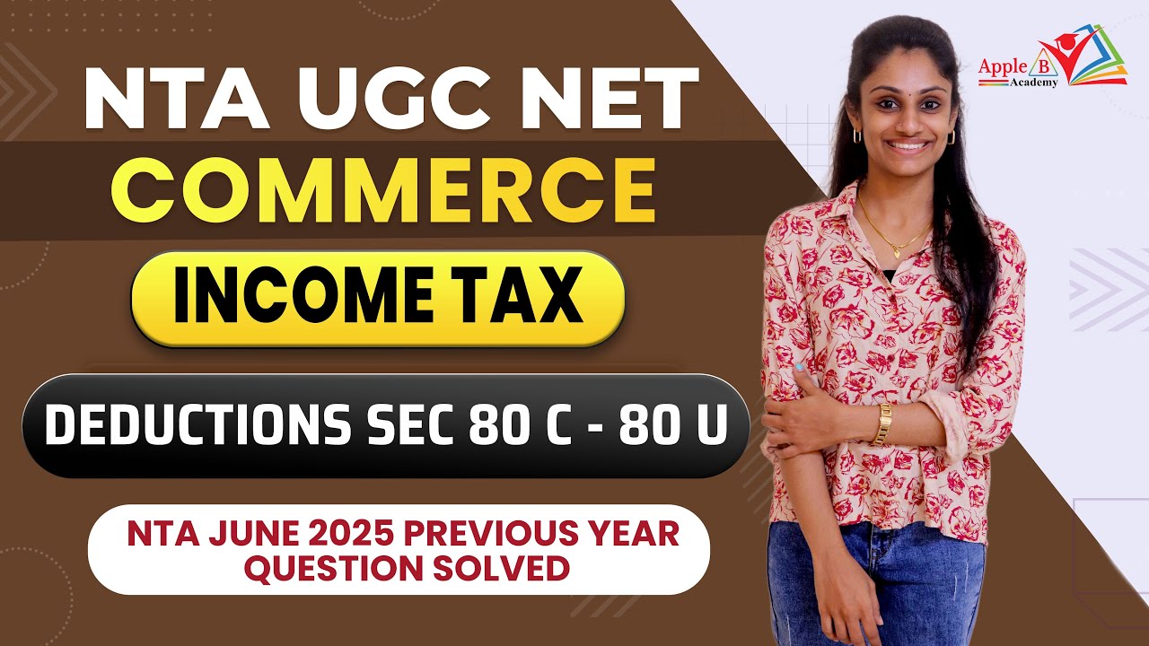 Вычеты SEC 80C - 80U | Подоходный налог | NTA UGC NET Commerce Оффлайн Онлайн-курсы | Apple B Aca...