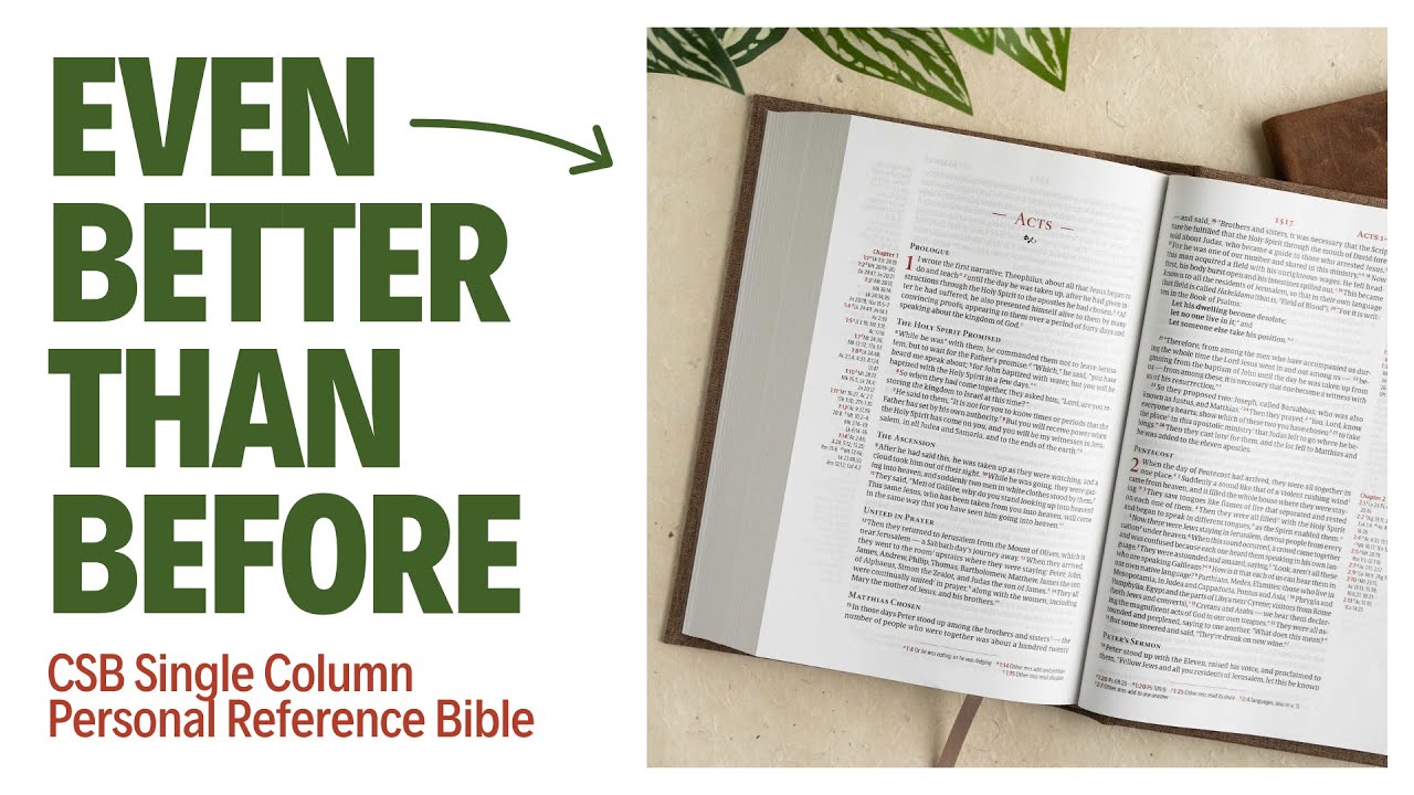 The CSB Single-Column Personal Size Reference Bible is EVEN BETTER Than the Original