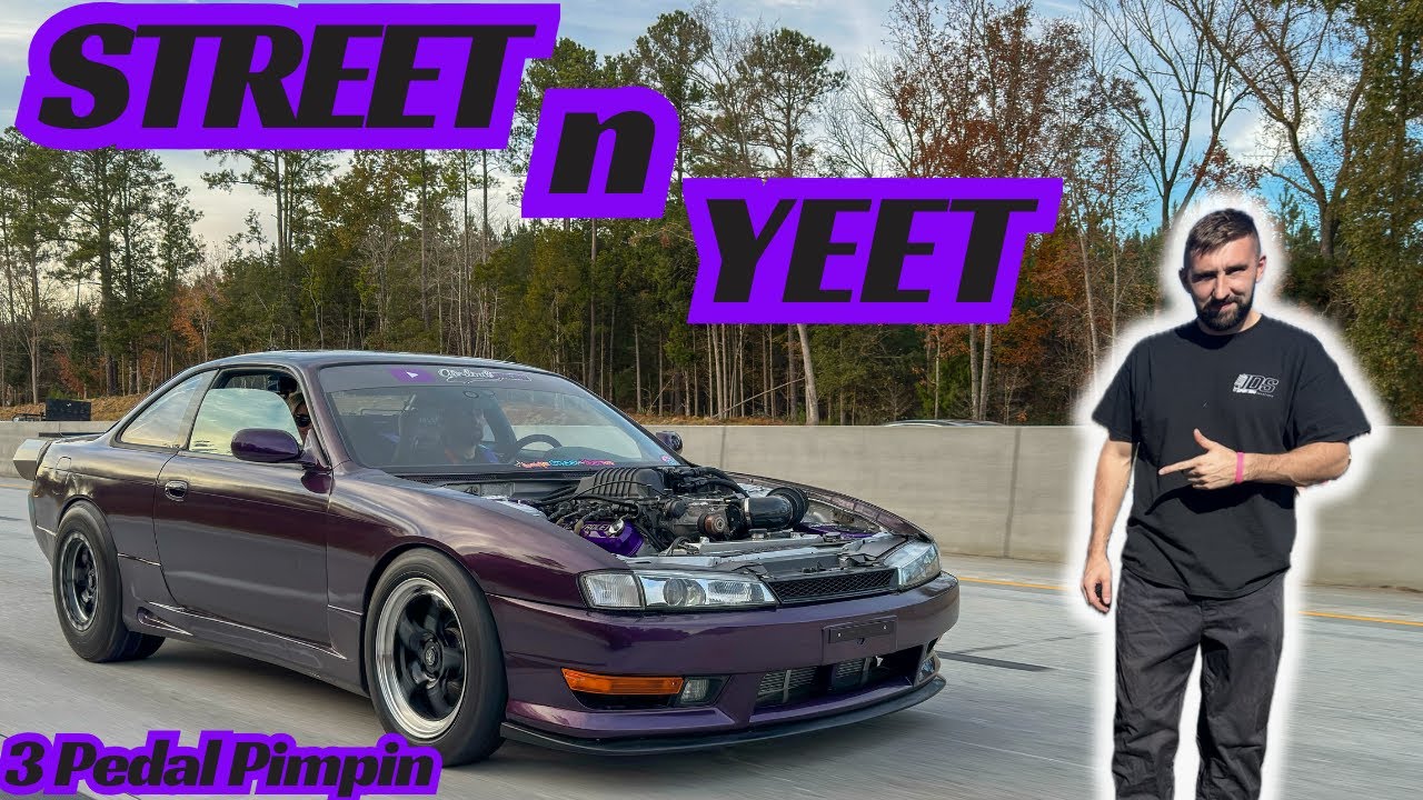 Street N' Yeet: Crazy Fast Daily + 2 Winning Idiots + S10 Rebuilt Overnight + 3 Pedal Pimpin 240sx