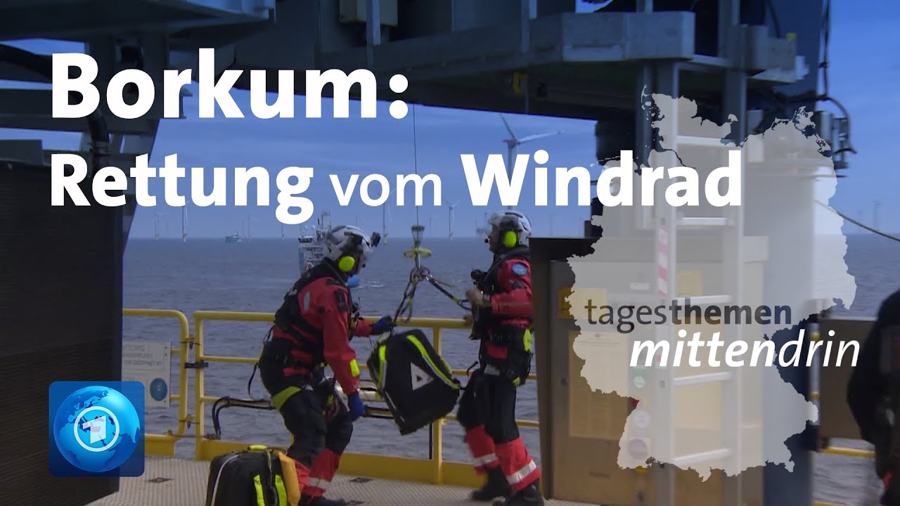 Borkum: Rettungsübung auf dem Windrad | tagesthemen mittendrin